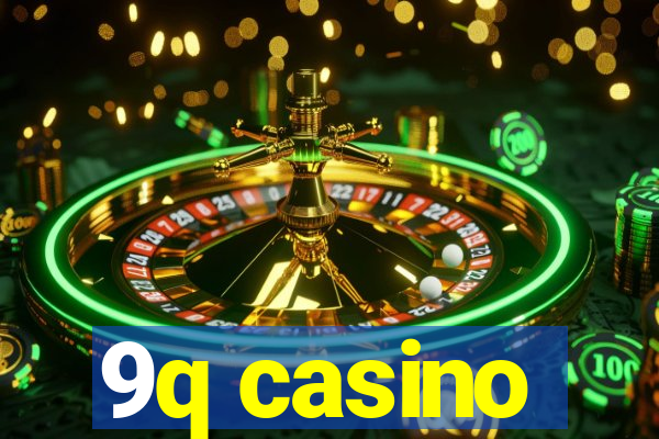 9q casino